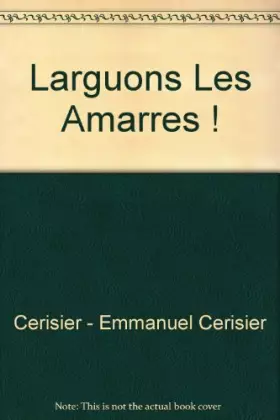 Couverture du produit · Larguons Les Amarres !