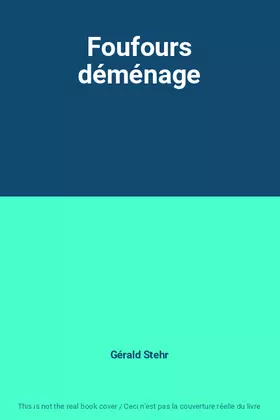 Couverture du produit · Foufours déménage