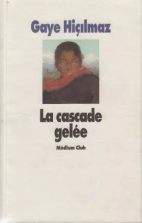 Couverture du produit · La cascade gelée