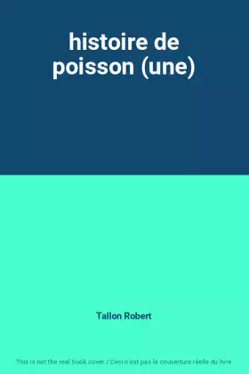 Couverture du produit · histoire de poisson (une)
