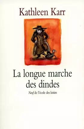 Couverture du produit · La longue marche des dindes