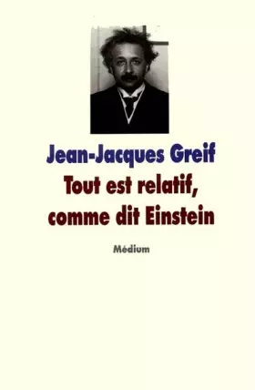 Couverture du produit · Tout est relatif comme dit einstein