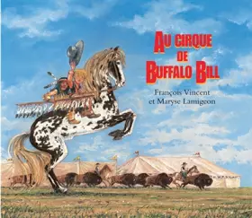 Couverture du produit · Au cirque de Buffalo Bill
