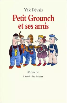 Couverture du produit · Petit Grounch et ses amis