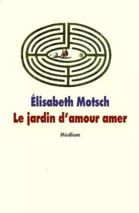 Couverture du produit · Le Jardin d'amour amer