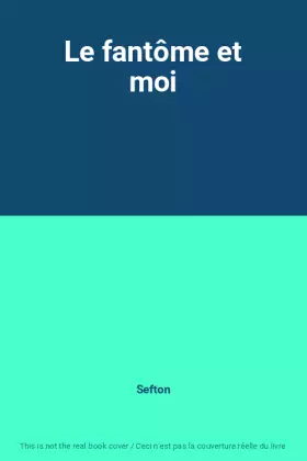 Couverture du produit · Le fantôme et moi
