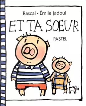 Couverture du produit · Et ta soeur