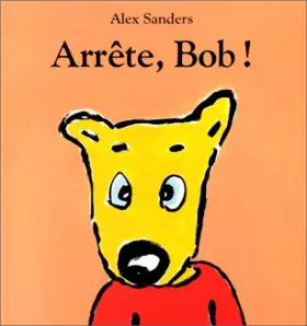 Couverture du produit · Arrête Bob !