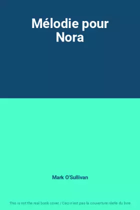 Couverture du produit · Mélodie pour Nora
