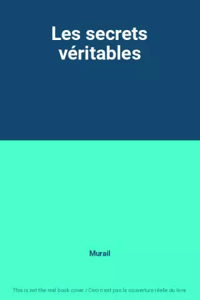 Couverture du produit · Les secrets véritables