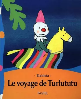 Couverture du produit · Le voyage de Turlututu
