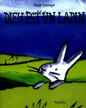 Couverture du produit · Dieu est un lapin