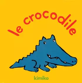Couverture du produit · Le crocodile