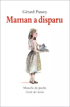 Couverture du produit · Maman a disparu