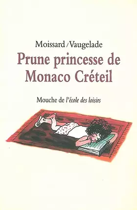 Couverture du produit · Prune princesse de Monaco Créteil