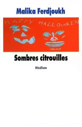 Couverture du produit · Sombres citrouilles