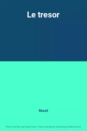 Couverture du produit · Le tresor