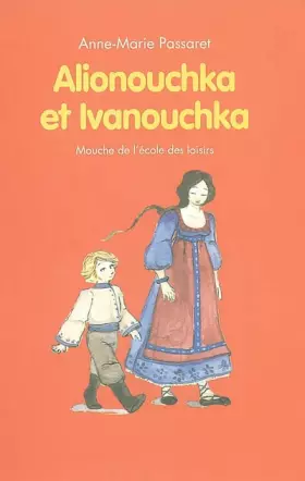 Couverture du produit · Alionouchka et Ivanouchka