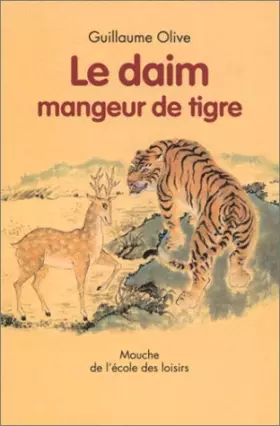 Couverture du produit · Le Daim mangeur de tigre