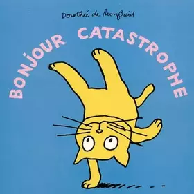 Couverture du produit · Bonjour Catastrophe