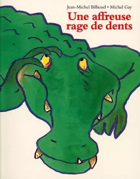 Couverture du produit · Une affreuse rage de dents