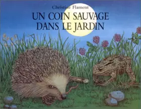 Couverture du produit · Un coin sauvage dans le jardin