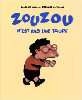 Couverture du produit · Zouzou n'est pas une taupe