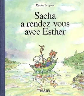 Couverture du produit · Sacha a rendez-vous avec Esther