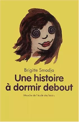 Couverture du produit · Une histoire à dormir debout