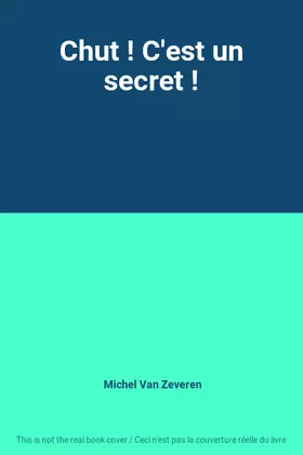Couverture du produit · Chut ! C'est un secret !