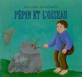 Couverture du produit · Pépin et l'Oiseau