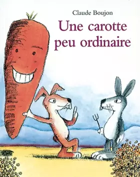 Couverture du produit · Une carotte peu ordinaire