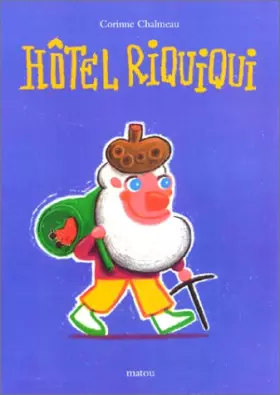 Couverture du produit · Hôtel Riquiqui