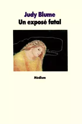 Couverture du produit · Un exposé fatal
