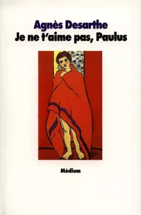 Couverture du produit · Je ne t'aime pas, Paulus