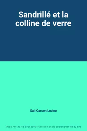Couverture du produit · Sandrillé et la colline de verre