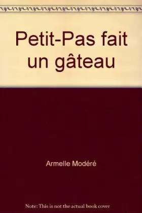 Couverture du produit · Petit-Pas fait un gâteau