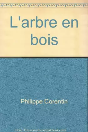 Couverture du produit · L'arbre en bois