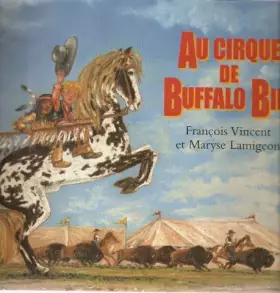 Couverture du produit · Au cirque de Buffalo Bill