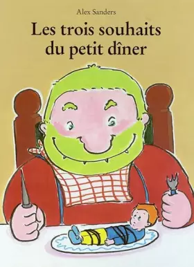 Couverture du produit · Les Trois Souhaits du petit dîner