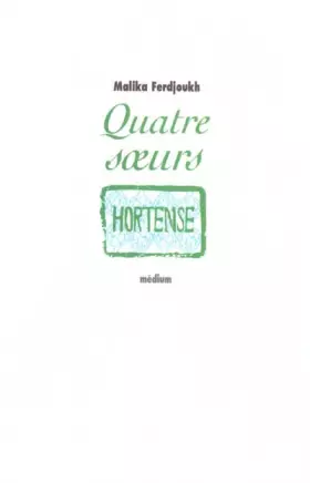Couverture du produit · Quatre soeurs, tome 2 : Hortense