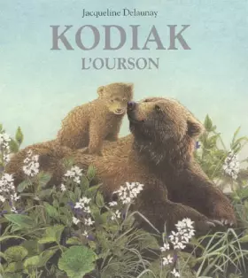 Couverture du produit · Kodiak, l'ourson