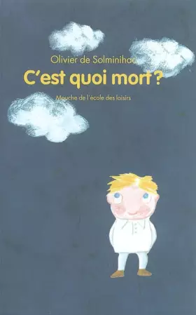 Couverture du produit · C'est quoi mort ?