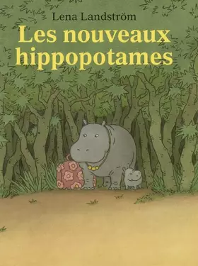 Couverture du produit · Les Nouveaux Hippopotames