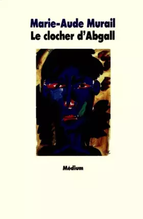 Couverture du produit · Le clocher d'Abgall