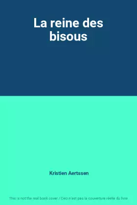 Couverture du produit · La reine des bisous