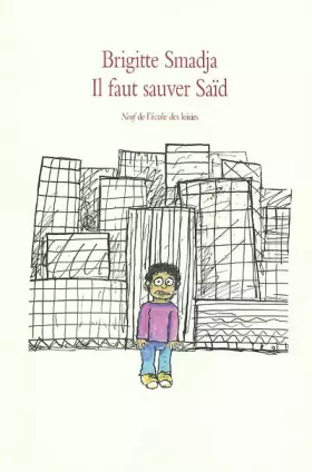Couverture du produit · Il faut sauver Saïd