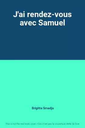 Couverture du produit · J'ai rendez-vous avec Samuel