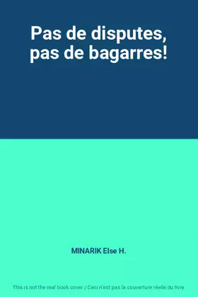 Couverture du produit · Pas de disputes, pas de bagarres!