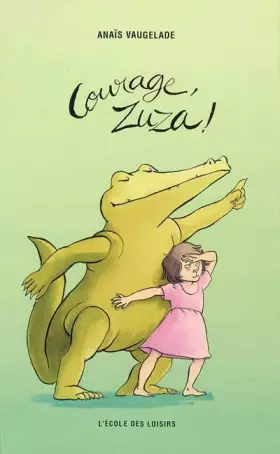 Couverture du produit · Courage, Zuza !